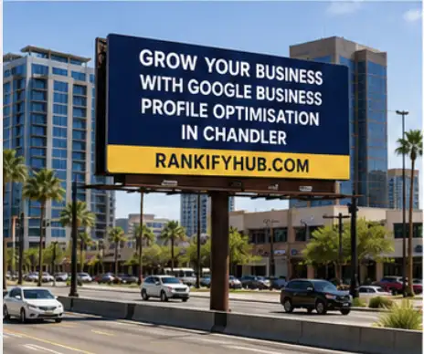 Google Business Profile Optimisation in Chandler