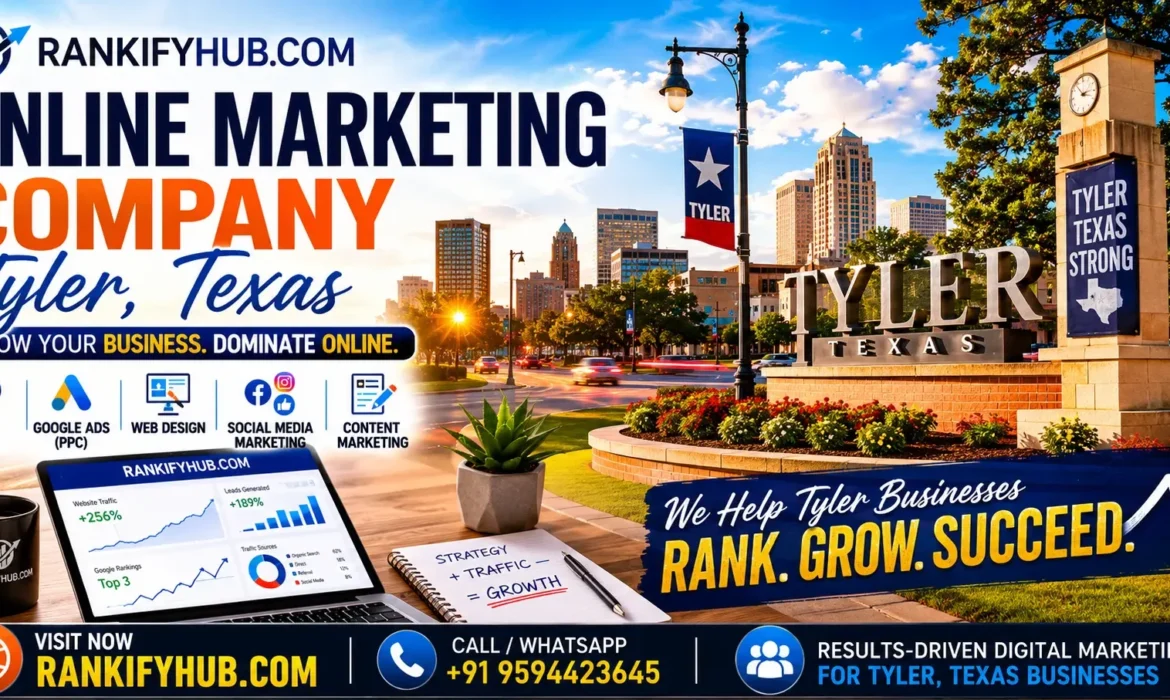 Online Marketing Company, Tyler, Texas