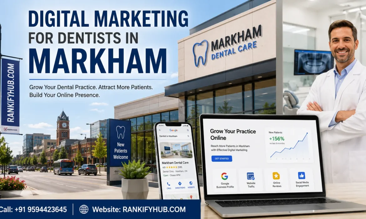 Digital Marketing for Dentists in Markham